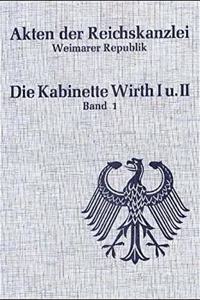 Die Kabinette Wirth I Und II (1921-1922)