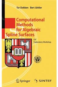 Computational Methods for Algebraic Spline Surfaces