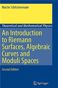 Introduction to Riemann Surfaces, Algebraic Curves and Moduli Spaces