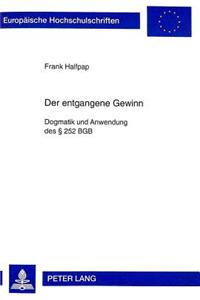 Der Entgangene Gewinn