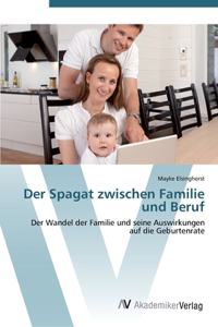 Spagat zwischen Familie und Beruf