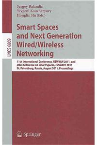 Smart Spaces and Next Generation Wired/Wireless Networking