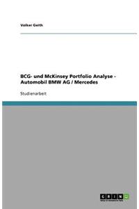 BCG- und McKinsey Portfolio Analyse - Automobil BMW AG / Mercedes