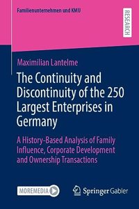 The Continuity and Discontinuity of the 250 Largest Enterprises in Germany