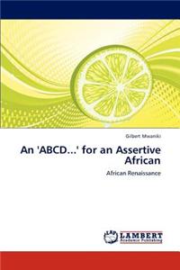 'ABCD...' for an Assertive African