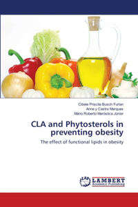 CLA and Phytosterols in preventing obesity
