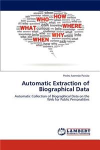 Automatic Extraction of Biographical Data