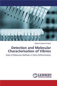Detection and Molecular Characterisation of Vibrios