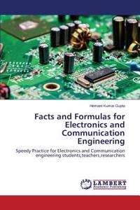 Facts and Formulas for Electronics and Communication Engineering