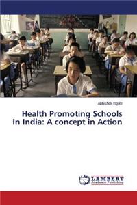 Health Promoting Schools In India