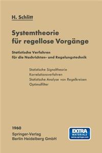 Systemtheorie für regellose Vorgänge