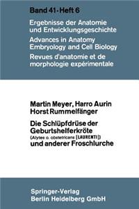 Schlüpfdrüse Der Geburtshelferkröte (Alytes O. Obstetricans [Laurenti]) Und Anderer Froschlurche