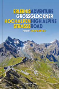 Adventure Grossglockner High Alpine Road