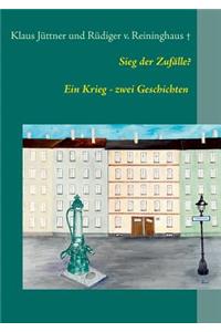 Sieg der Zufälle