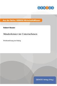 Minderleister im Unternehmen