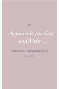 Argumente für Gott und Mehr ...
