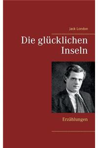 glücklichen Inseln
