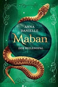 Maban: Der Seelenopal