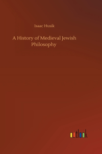 History of Medieval Jewish Philosophy