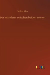 Wanderer zwischen beiden Welten