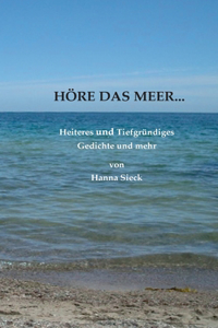 Höre das Meer...