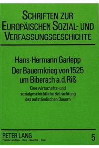 Der Bauernkrieg Von 1525 Um Biberach A.D.Riss