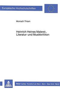 Heinrich Heines Malerei-, Literatur- Und Musikkritiken