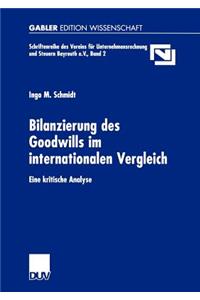 Bilanzierung Des Goodwills Im Internationalen Vergleich