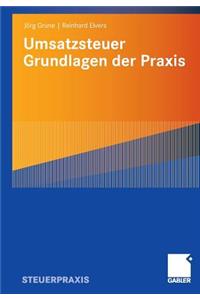 Umsatzsteuer - Grundlagen der Praxis