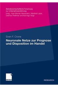 Neuronale Netze Zur Prognose Und Disposition Im Handel