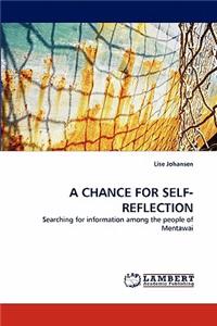 Chance for Self-Reflection