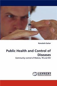 Public Health and Control of Diseases