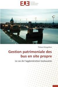 Gestion Patrimoniale Des Bus En Site Propre