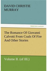 Romance of Giovanni Calvotti from Coals of Fire and Other Stories