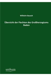 Ubersicht Der Flechten Des Grossherzogtums Baden