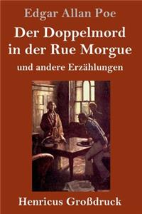 Doppelmord in der Rue Morgue (Großdruck)