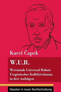 W.U.R. Werstands Universal Robots