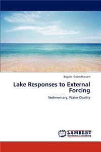 Lake Responses to External Forcing