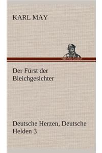 Der Fürst der Bleichgesichter