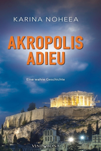 Akropolis Adieu