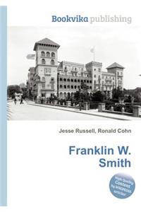 Franklin W. Smith