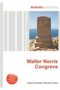 Walter Norris Congreve