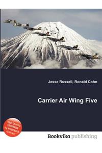 Carrier Air Wing Five