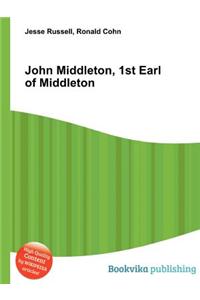 John Middleton, 1st Earl of Middleton