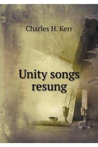 Unity songs resung