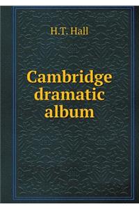 Cambridge Dramatic Album