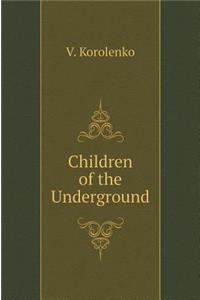 Children of the Underground