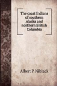 coast Indians of southern Alaska and northern British Columbia