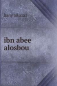 ibn abee alosbou