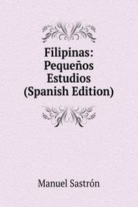 Filipinas: Pequenos Estudios (Spanish Edition)
